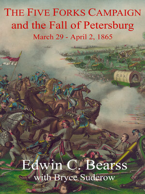 cover image of The Five Forks Campaign and the Fall of Petersburg